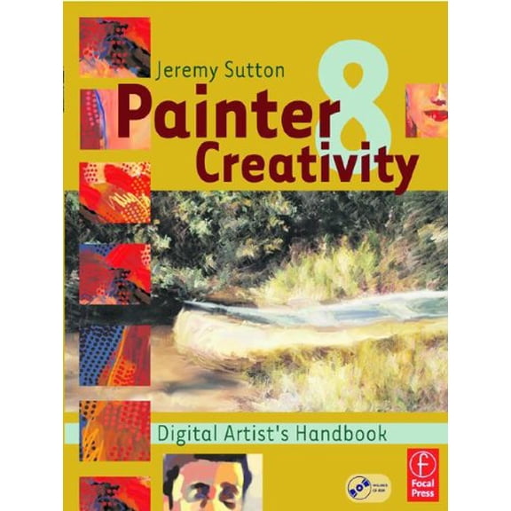 Pre-Owned Painter 8 Creativity : Digital Artist's Handbook 9780240805115 Used