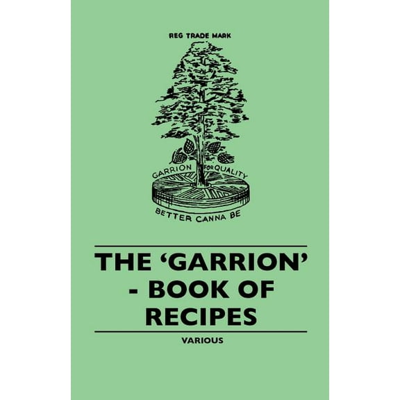 The 'Garrion' - Book of Recipes (Paperback)