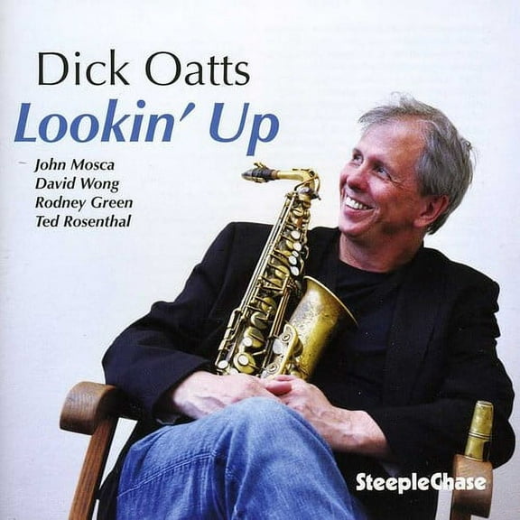 Dick Oatts - Lookin' Up - Music & Performance - CD