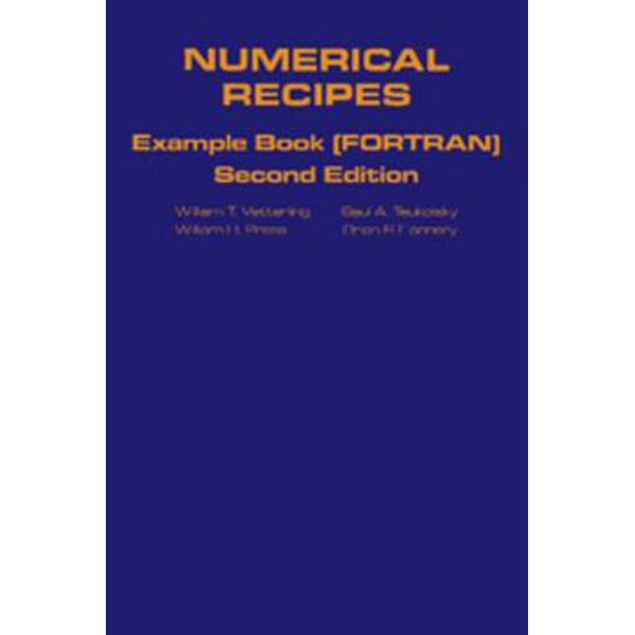 Pre-Owned Numerical Recipes in FORTRAN Example Book: The Art of Scientific Computing (Paperback) 0521437210 9780521437219