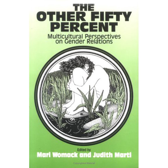 Pre-Owned The Other Fifty Percent: Multicultural Perspectives on Gender Relations, 9780881337228, 0881337226, Paperback,