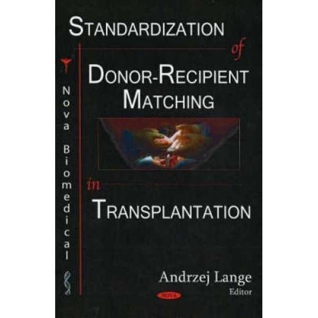 Normalisation de l'Appariement Donneur-Bénéficiaire en Transplantation