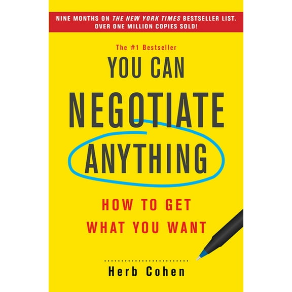 You Can Negotiate Anything: How to Get What You Want, (Paperback)