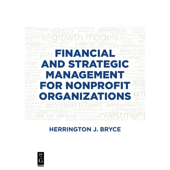 Financial and Strategic Management for Nonprofit Organizations, Fourth Edition, (Paperback)