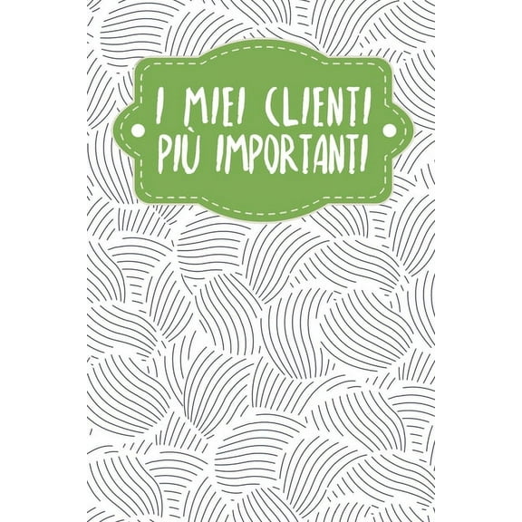 I miei clienti più importanti: Quaderno da completare per la registrazione delle conversazioni con i (nuovi) clienti - Design: Cozze astratte (Paperback)