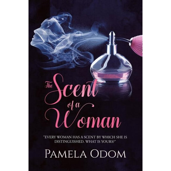 The Scent of a Woman (Paperback)