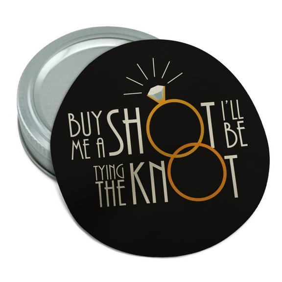 Buy Me A Shot I'll Be Tying The Knot Bachelorette Bachelor Party Wedding Round Rubber Non-Slip Jar Gripper Lid Opener