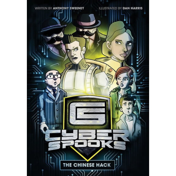 Cyber Spooks The Chinese Hack: Cyber spy novel, Book 1, (Paperback)