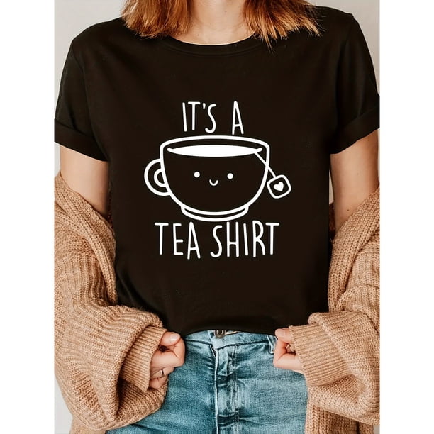Camiseta casual para mujer con cuello redondo, tela de punto de poliéster 100%, longitud regular, camiseta de moda para todas las estaciones con patrón de alfabeto Es una camiseta de té