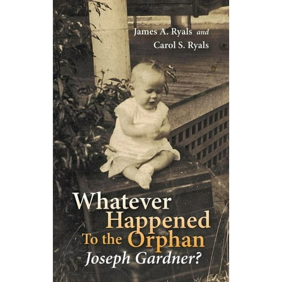 Whatever Happened to the Orphan Joseph Gardner?