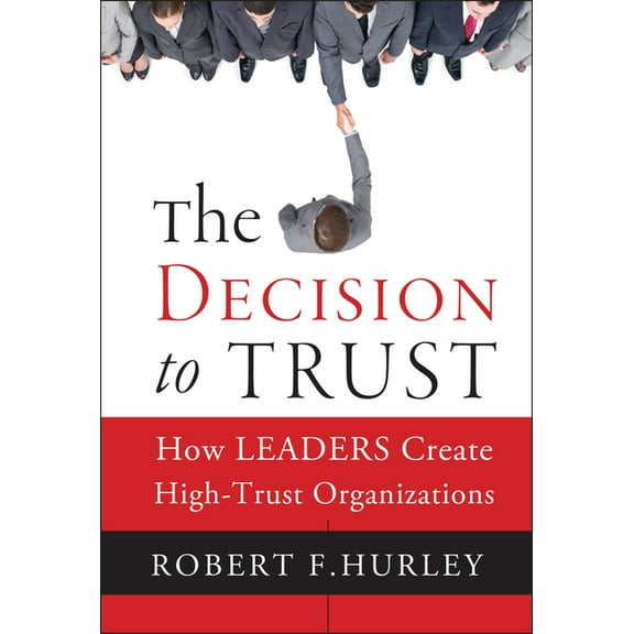 The Decision to Trust, (Hardcover)