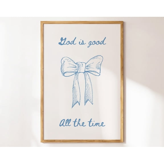God Is Good, Coquette Aesthetic Wall Art, Christian Wall Art, Cute Trendy Poster, Girly Art, Pink Bow Wall Art, Vintage Art Prints Wall Art, Modern Wall Decor, 8x12 UNFRAMED