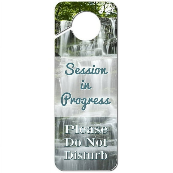Session in Progress Please Do Not Disturb Multiple Waterfalls Plastic Door Knob Hanger Warning Room Sign