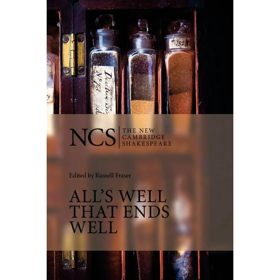 New Cambridge Shakespeare All's Well That Ends Well, (Paperback)