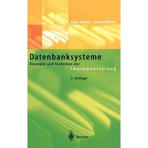 Datenbanksysteme: Konzepte Und Techniken Der Implementierung, (Hardcover)