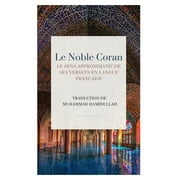 Le Noble Coran - Le sens approximatif de ses versets en Langue Francaise (Paperback) by Association Lis !, Lies Stiftung, Muhammad Hamidullah