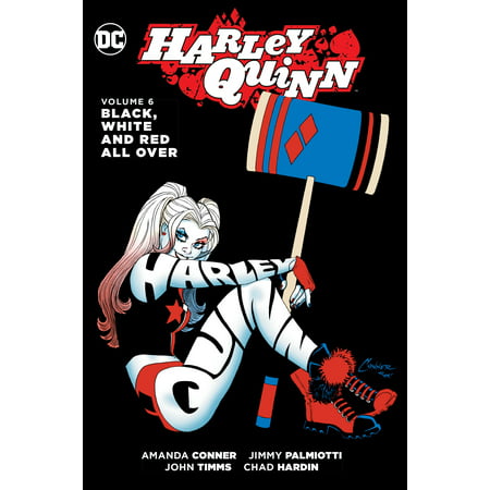 Harley Quinn Vol. 6: Black, White and Red All Over