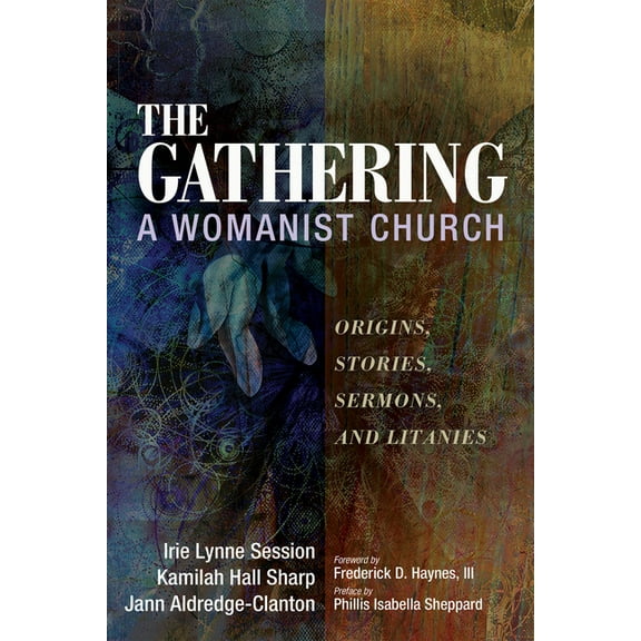 The Gathering, A Womanist Church (Hardcover)