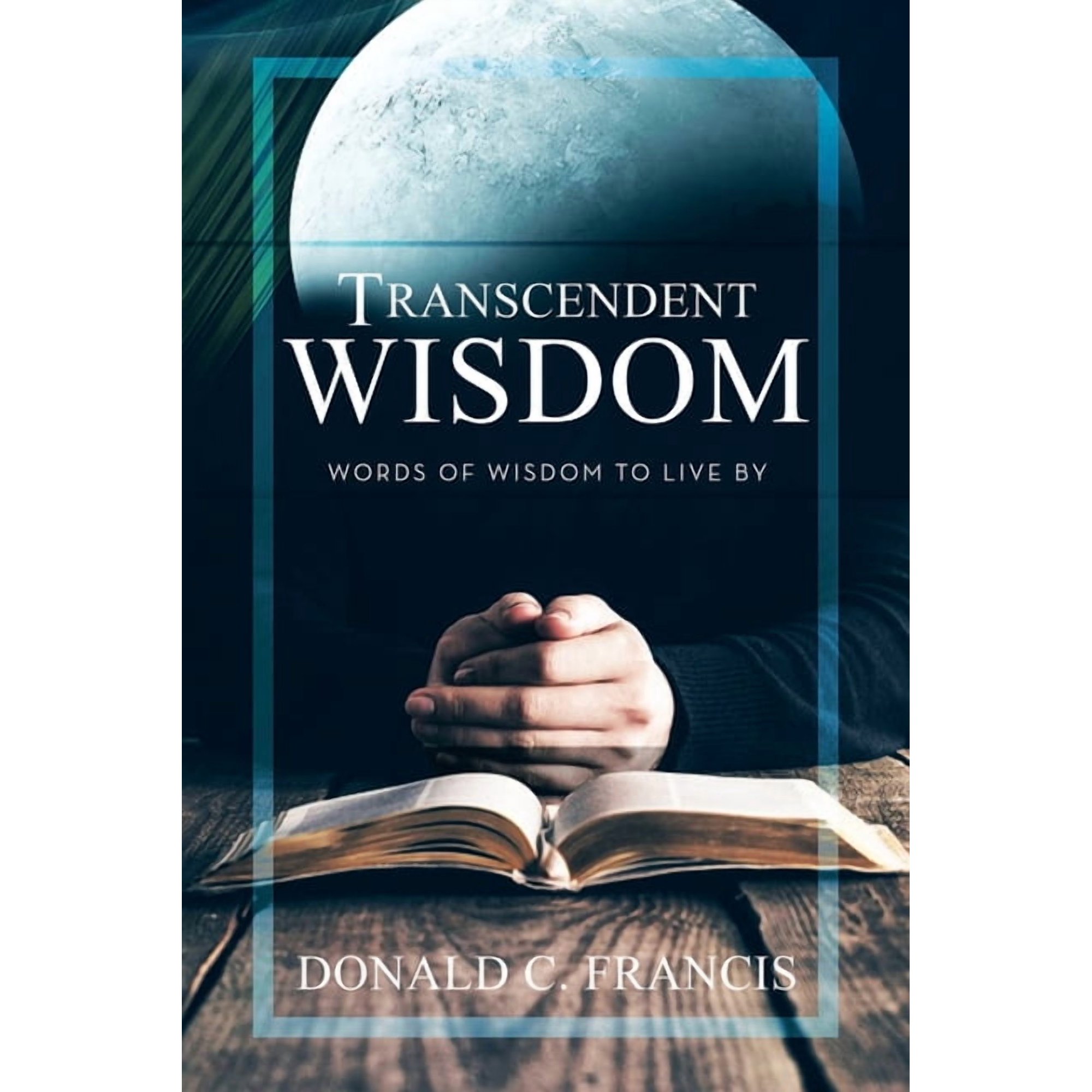 Transcendent Wisdom: Words of Wisdom to Live By (Paperback)