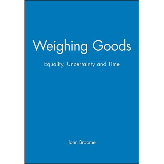 Economics and Philosophy: Weighing Goods (Paperback)