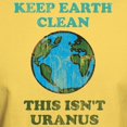 thumbnail image 3 of CafePress - Keep Earth Clean Isn't Uranus Light T Shirt - Men's Classic Graphic T-Shirt, 3 of 4