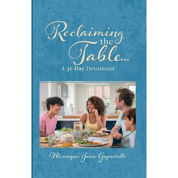 Reclaiming the Table (Paperback)