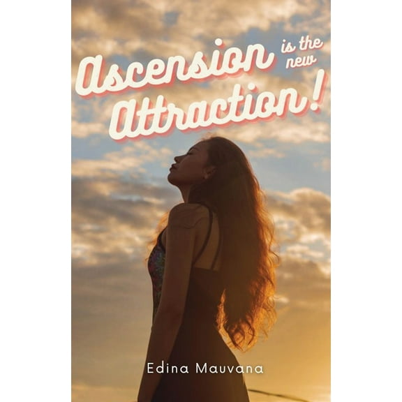 Ascension is the new Attraction!, (Paperback)