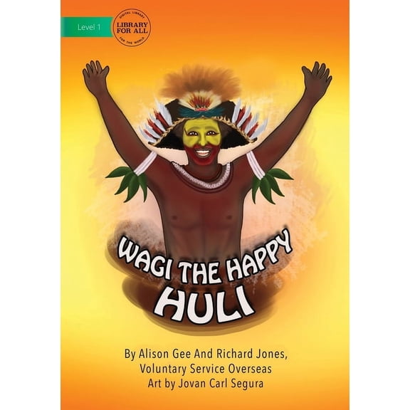 Wagi The Happy Huli, (Paperback)