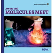 Atoms and Molecules Meet (hardcover), (Hardcover)