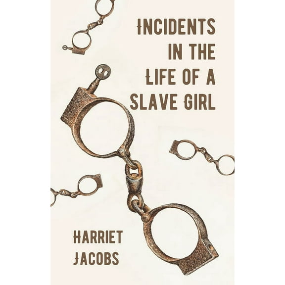 Incidents in the Life of a Slave Girl (Paperback)