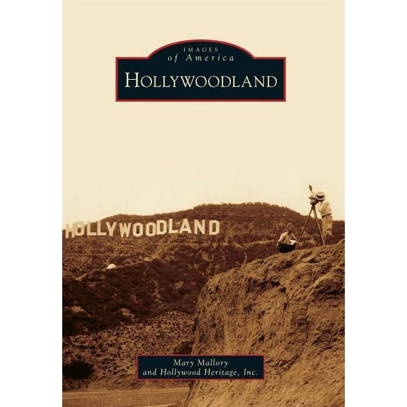 Images of America Hollywoodland, (Paperback)