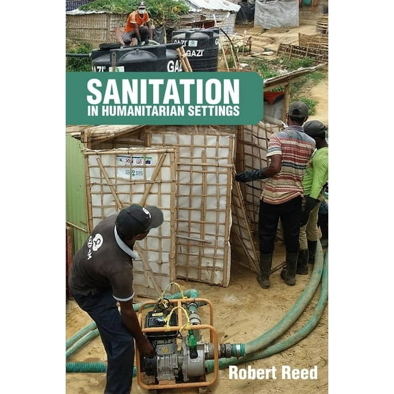 Sanitation in Humanitarian Settings, (Paperback)
