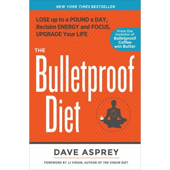 The Bulletproof Diet