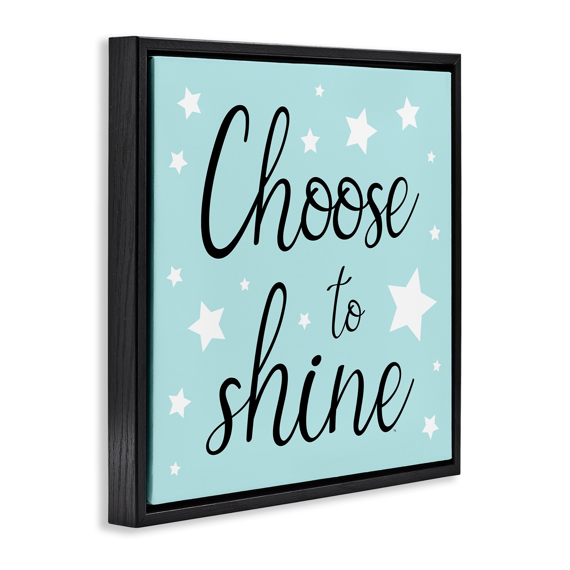 Stupell Industries Choose to Shine Stars Inspirational Quotes & Sayings Painting Black Floater Framed Canvas Art Print Wall Art, 18 x 18