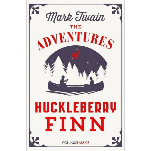 Collins Classics The Adventures of Huckleberry Finn, (Paperback)