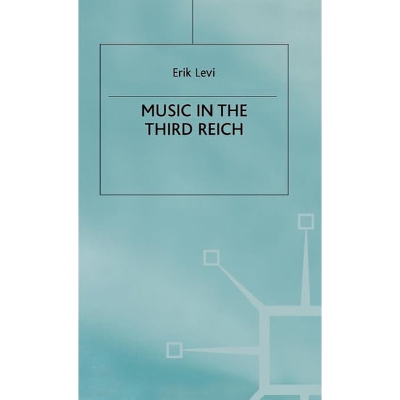 Music in the Third Reich, (Hardcover)
