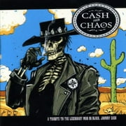 A Tribute To The Legendary Man In Black Johnny Cash: Cash From Chaos