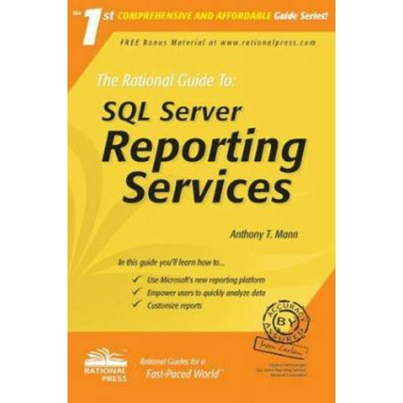 Pre-Owned The Rational Guide to: SQL Server Reporting Services (Paperback) 0972688897 9780972688895