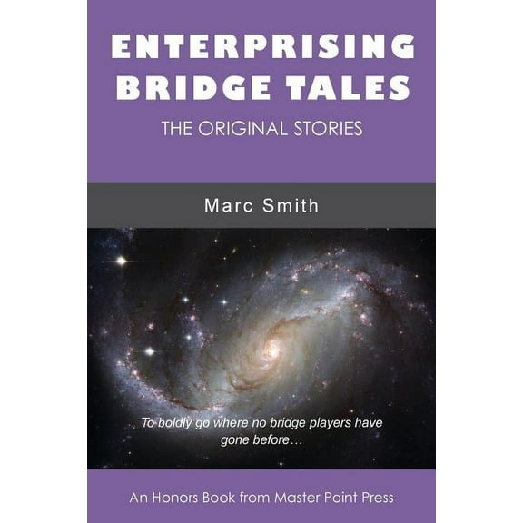 Enterprising Bridge Tales: The Original Stories (Paperback)