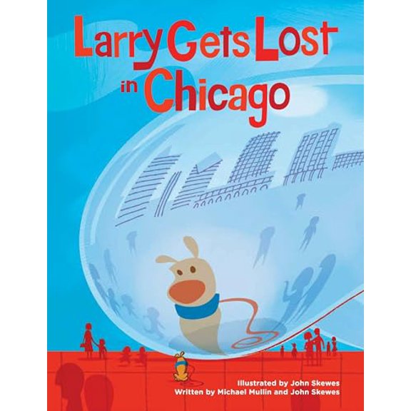Pre-Owned Larry Gets Lost in Chicago (Hardcover) 1570616191 9781570616198