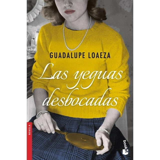 Las yeguas desbocadas