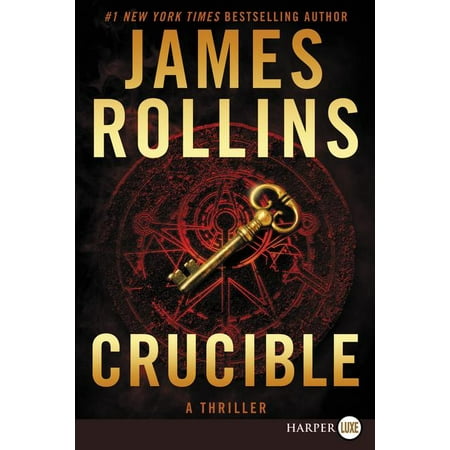 Crucible : A Thriller