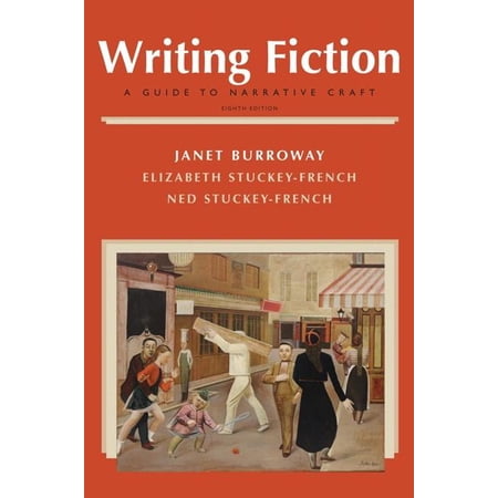 Writing Fiction: A Guide to Narrative Craft (Paperback)
