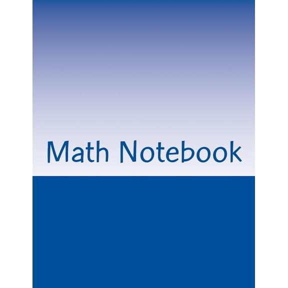 Math Notebook: Single Subject, Math Grid Notebook (Paperback)