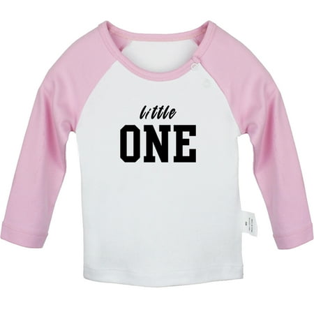 

Little ONE Funny T shirt For Baby Newborn Babies T-shirts Infant Tops 0-24M Kids Graphic Tees Clothing (Long Pink Raglan T-shirt 0-6 Months)