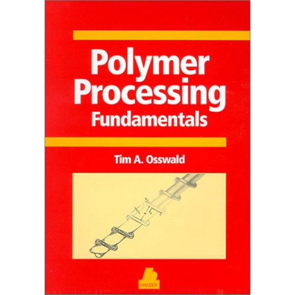 Pre-Owned Polymer Processing Fundamentals, 9781569902622, 1569902623, Paperback,