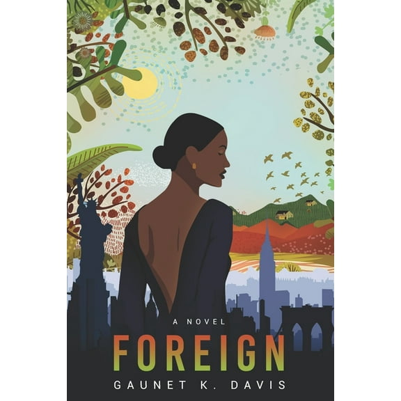 Foreign (Paperback) by Gaunet K Davis