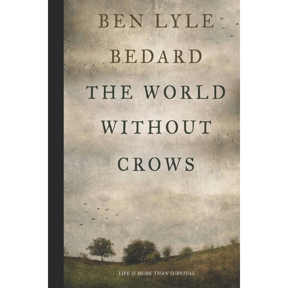 The World Without Crows