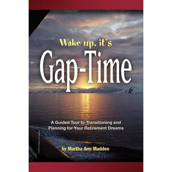 Wake Up, It's Gap-Time, (Paperback)