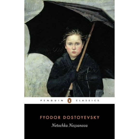 Penguin Classics Netochka Nezvanova, (Paperback)
